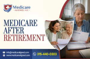What Happens to Medicare When You Retire After 65