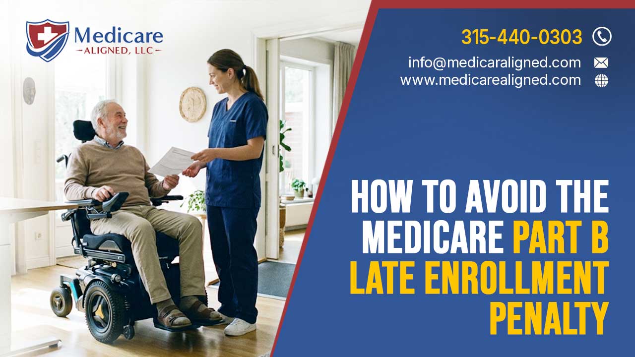 How to Avoid the Medicare Part B Late Enrollment Penalty